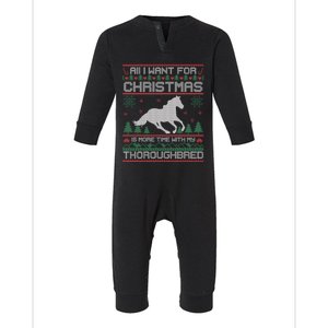 All I Want For Christmas More Time With Thoroughbred Ugly Gift Infant Fleece One Piece