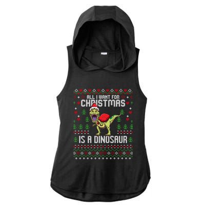 All I Want For Christmas Dinosaur Trex Ugly Xmas Ladies PosiCharge Tri-Blend Wicking Draft Hoodie Tank