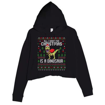 All I Want For Christmas Dinosaur Trex Ugly Xmas Crop Fleece Hoodie