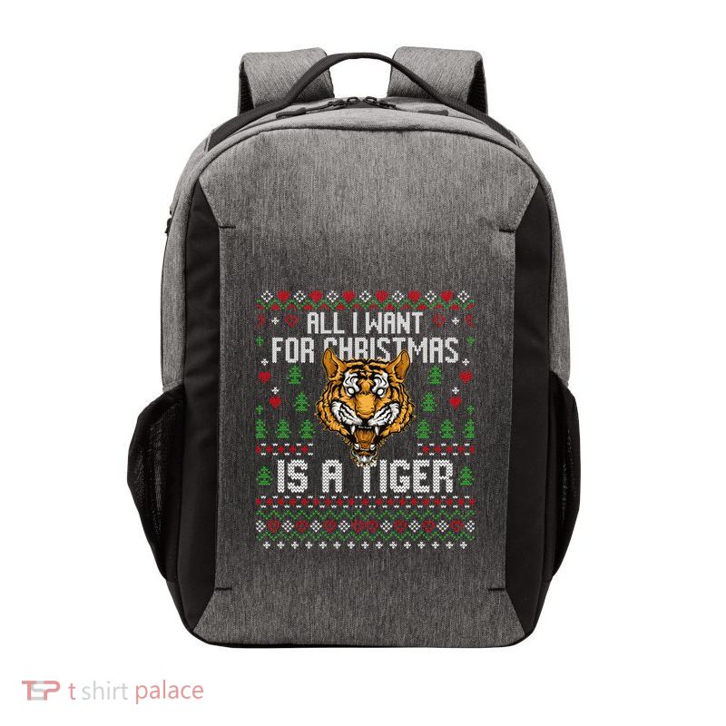 All I Want For Christmas Is A Tiger Ugly Xmas Tiger Lover Gift Vector Backpack