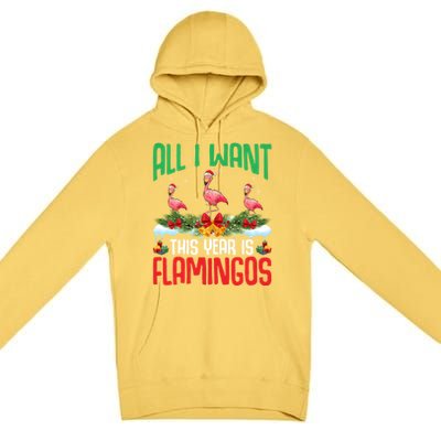 All I Want This Year Is Flamingos Wearing Hat Christmas Cute Gift Premium Pullover Hoodie