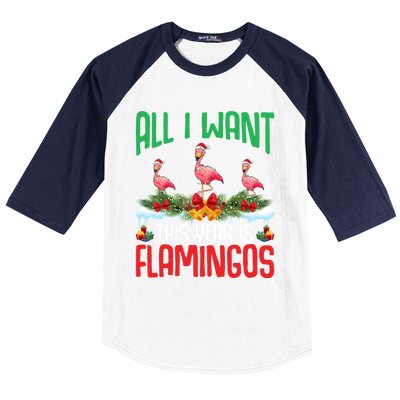 All I Want This Year Is Flamingos Wearing Hat Christmas Cute Gift Baseball Sleeve Shirt