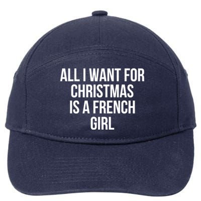 All I Want For Christmas Is A French Gift 7-Panel Snapback Hat