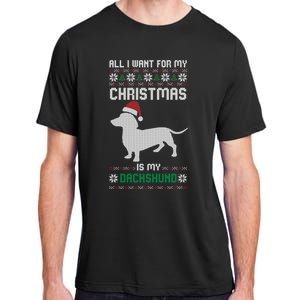 All I Want For My Christmas Dachshund Doxie Dog Ugly Xmas Pj Gift Adult ChromaSoft Performance T-Shirt