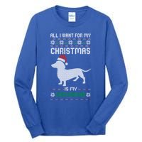 All I Want For My Christmas Dachshund Doxie Dog Ugly Xmas Pj Gift Tall Long Sleeve T-Shirt