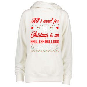 All I Want For Christmas English Bulldog And Wine Gift Womens Funnel Neck Pullover Hood