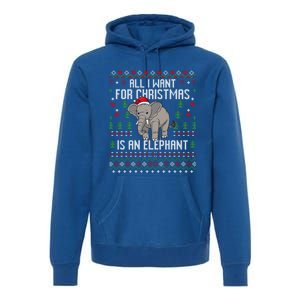 All I Want For Christmas Is An Elephant Ugly Xmas Premium Hoodie