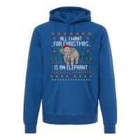 All I Want For Christmas Is An Elephant Ugly Xmas Premium Hoodie