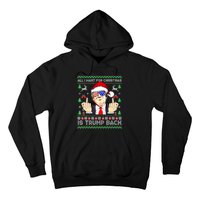 All I Want For Christmas Is Trump Back 2024 Ugly Xmas Hoodie