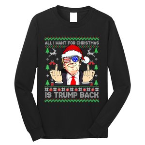 All I Want For Christmas Is Trump Back 2024 Ugly Xmas Long Sleeve Shirt