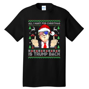 All I Want For Christmas Is Trump Back 2024 Ugly Xmas Tall T-Shirt