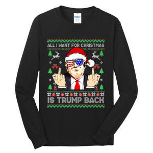 All I Want For Christmas Is Trump Back 2024 Ugly Xmas Tall Long Sleeve T-Shirt