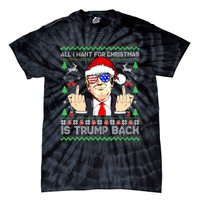 All I Want For Christmas Is Trump Back 2024 Ugly Xmas Tie-Dye T-Shirt