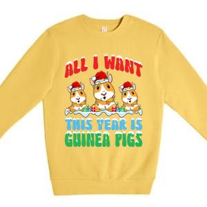 All I Want This Year Is Guinea Pig Wearing Christmas Hat Great Gift Premium Crewneck Sweatshirt