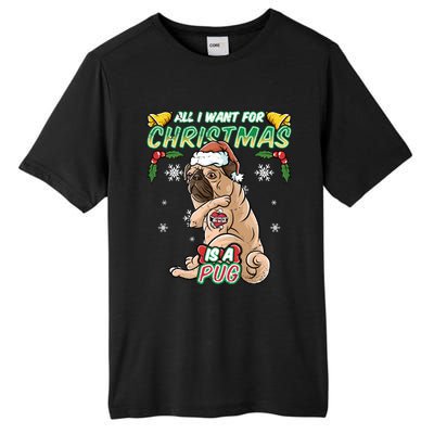 All I Want For Christmas Is A Pug Santa Claus Santa Claus Gift Tall Fusion ChromaSoft Performance T-Shirt