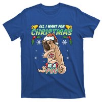 All I Want For Christmas Is A Pug Santa Claus Santa Claus Gift T-Shirt