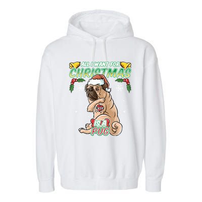 All I Want For Christmas Is A Pug Santa Claus Santa Claus Gift Garment-Dyed Fleece Hoodie