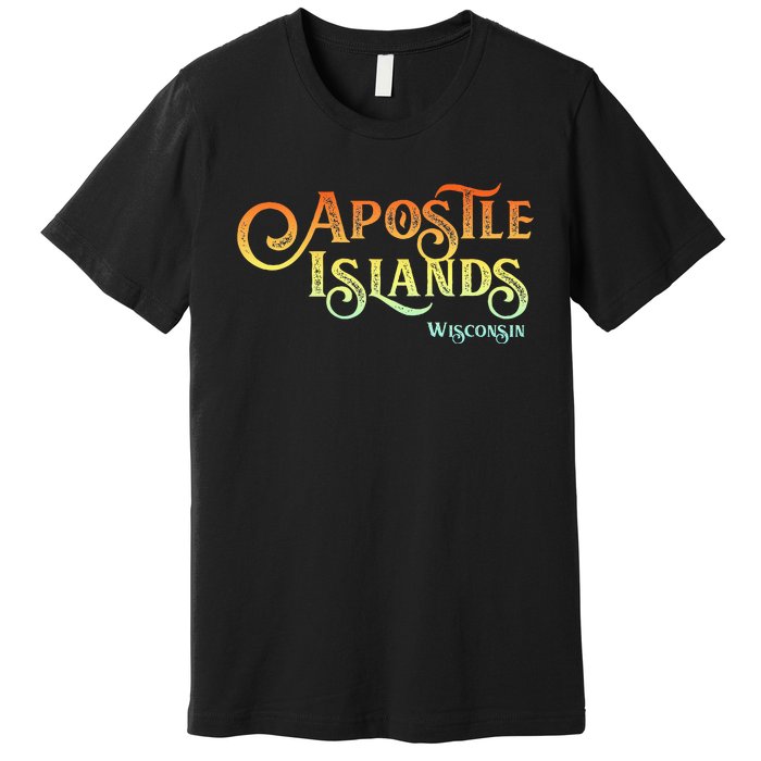 Apostle Islands Wisconsin Tourist Souvenir Gift Premium T-Shirt