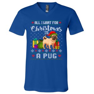 All I Want For Christmas Is A Pug Ugly Xmas Sweater Funny Gift V-Neck T-Shirt