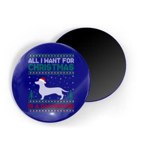 All I Want For Xmas Is A Dachshund Dog Ugly Xmas Sweater Funny Gift Magnet