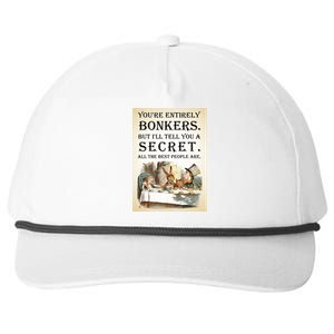 Alice In Wonderland Tea Party YouRe Entirely Bonkers Quote Snapback Five-Panel Rope Hat