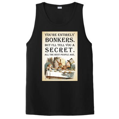 Alice In Wonderland Tea Party YouRe Entirely Bonkers Quote PosiCharge Competitor Tank