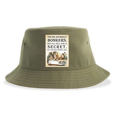 Alice In Wonderland Tea Party YouRe Entirely Bonkers Quote Sustainable Bucket Hat