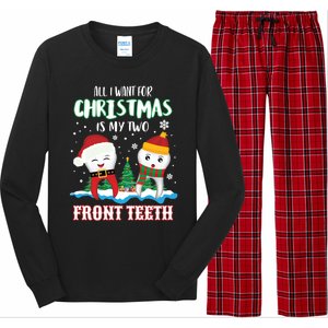 All I Want For Christmas Is My Two Front Teeth Xmas Gift Long Sleeve Pajama Set