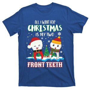 All I Want For Christmas Is My Two Front Teeth Xmas Gift T-Shirt