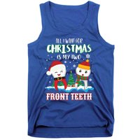 All I Want For Christmas Is My Two Front Teeth Xmas Gift Tank Top