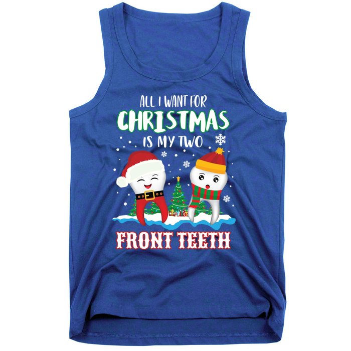 All I Want For Christmas Is My Two Front Teeth Xmas Gift Tank Top