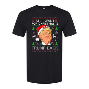 All I Want for Christmas Is Trump Back 2024 Ugly Sweater  Softstyle CVC T-Shirt