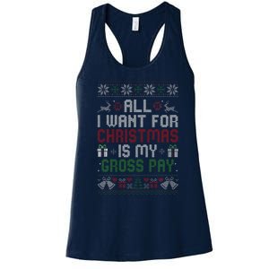 All I Want For Christmas Is My Gross Pay Joke Women's Racerback Tank