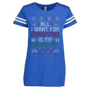 All I Want For Christmas Is My Gross Pay Joke Enza Ladies Jersey Football T-Shirt