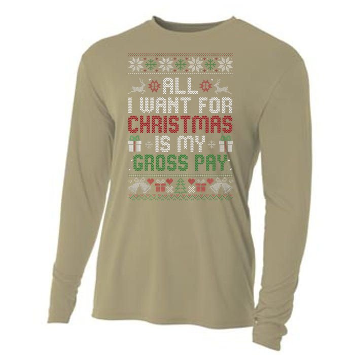 All I Want For Christmas Is My Gross Pay Joke Cooling Performance Long Sleeve Crew