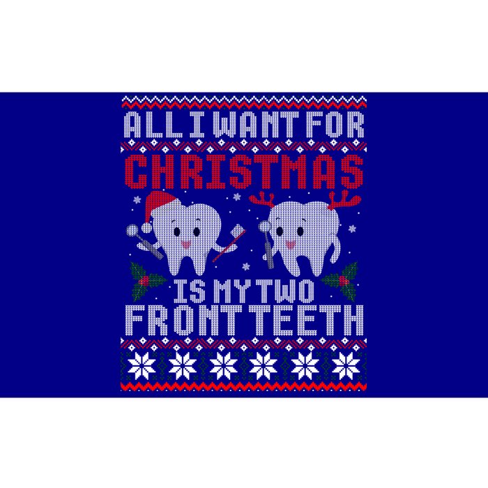 All I Want For Christmas Is My Two Front Th Ugly Gift Bumper Sticker