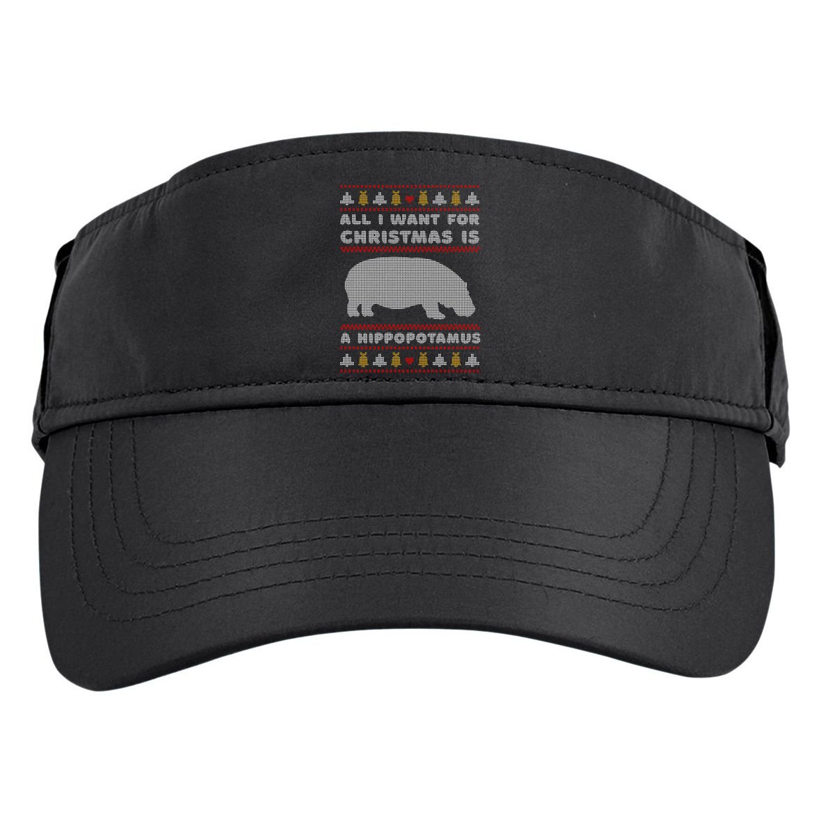 All I Want For Christmas Is A Hippopotamus Cute Ugly Christmas Adult Drive Performance Visor