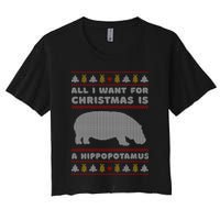 All I Want For Christmas Is A Hippopotamus Cute Ugly Christmas Women's Crop Top Tee