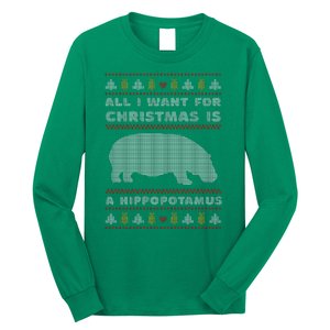 All I Want For Christmas Is A Hippopotamus Cute Ugly Christmas Long Sleeve Shirt