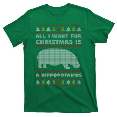 All I Want For Christmas Is A Hippopotamus Cute Ugly Christmas T-Shirt