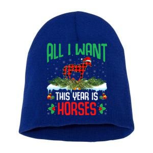 All I Want This Year Is Horses Wearing Santa Hat Christmas Cute Gift Short Acrylic Beanie