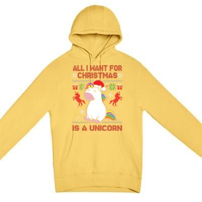 All I Want For Christmas Is A Unicorn Ugly Christmas Gift Premium Pullover Hoodie