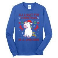 All I Want For Christmas Is A Unicorn Ugly Christmas Gift Tall Long Sleeve T-Shirt