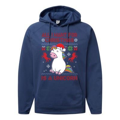 All I Want For Christmas Is A Unicorn Ugly Christmas Gift Performance Fleece Hoodie