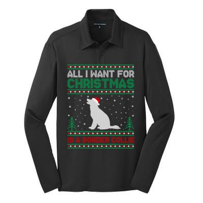 All I Want For Xmas Is A Border Collie Dog Ugly Xmas Sweater Gift Silk Touch Performance Long Sleeve Polo