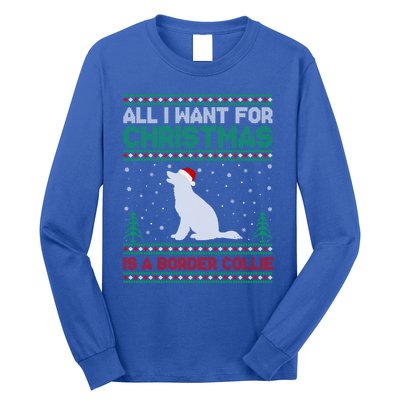 All I Want For Xmas Is A Border Collie Dog Ugly Xmas Sweater Gift Long Sleeve Shirt