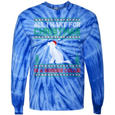 All I Want For Xmas Is A Border Collie Dog Ugly Xmas Sweater Gift Tie-Dye Long Sleeve Shirt