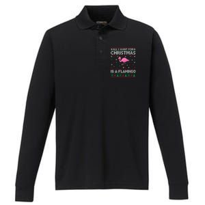 All I Want For Christmas Is A Flamingo Ugly Xmas Sweater Gift Performance Long Sleeve Polo