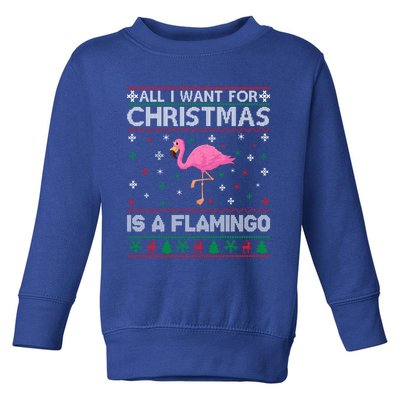 All I Want For Christmas Is A Flamingo Ugly Xmas Sweater Gift Toddler Sweatshirt