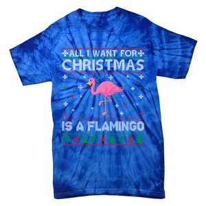 All I Want For Christmas Is A Flamingo Ugly Xmas Sweater Gift Tie-Dye T-Shirt